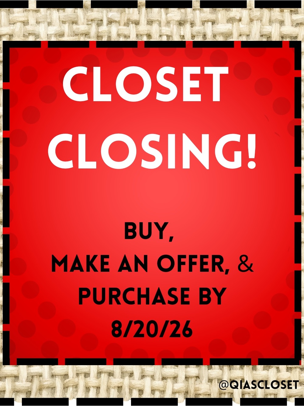 CLOSET CLOSING 📦🛍️ PURCHASE by 8/21